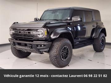 2022 Ford Bronco Raptor 400Ch 4x4 Tout compris hors homologation 4500e