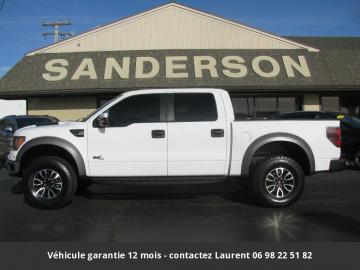 2011 ford F150 1ere MainS VT Raptor SuperCrew 4WD 411 hp 6.2L V8 Prix tout compris hors homologation 4500 €